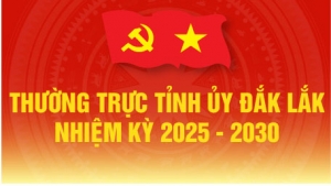 (Infographic) Thường trực Tỉnh ủy Đắk Lắk nhiệm kỳ 2025 - 2030