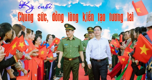 Vững tin vươn tầm trong kỷ nguyên mới - Kỳ cuối: Chung sức, đồng lòng kiến tạo tương lai